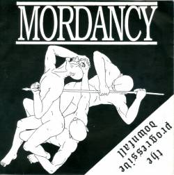 Mordancy (NL) : The Progressive Downfall